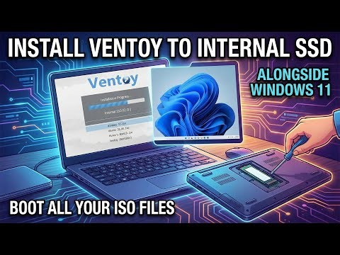 How to Install Ventoy on Internal SSD alongside Windows to Boot Multiple ISO Files