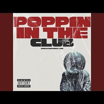 Poppin in the Club
