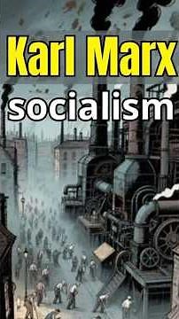 Karl Marx: The Philosopher Who Dreamed of a World Without Classes