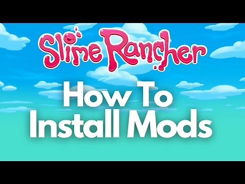 Slime Rancher - How To Install Mods