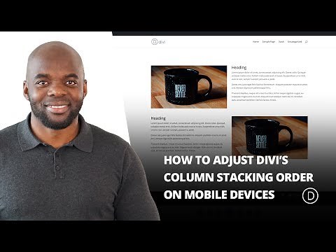 How To Adjust Divi’s Column Stacking Order on Mobile Devices