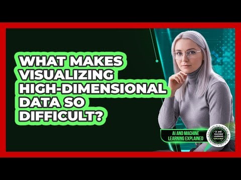 What Makes Visualizing High-Dimensional Data So Difficult?