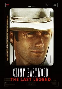 Clint Eastwood: The Last Legend (2022)