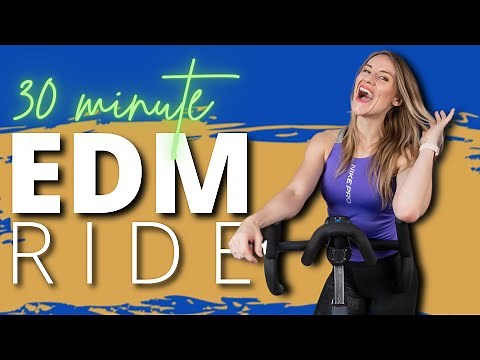 ELECTRONIC DANCE MUSIC | 30 min EDM Indoor Cycling Class