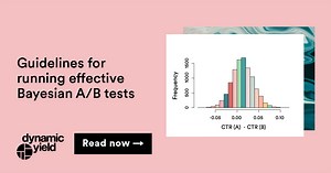 Guidelines for running effective Bayesian A/B tests — Mastercard Dynamic Yield