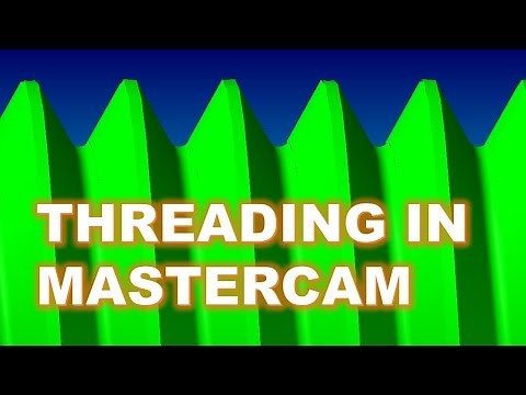 CNC LATHE THREADING USING MASTERCAM