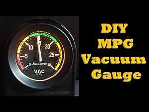MPG Vacuum Gauge - EASY DIY INSTALL