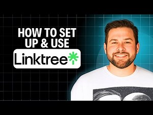 How to Set Up & Use Linktree 2026 (Complete Walkthrough)