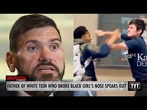 Father Of White Student Who Broke Black Girl's Nose Says It Wasn't A Racist Attack