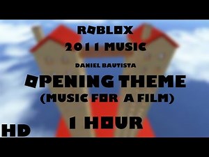 ROBLOX Music: Daniel Bautista - Opening Theme [Music for a Film] (1 HOUR!)