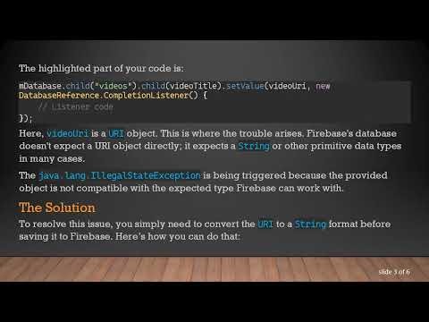 Resolving the java.lang.IllegalStateException in Android Studio: Uploading Videos to Firebase