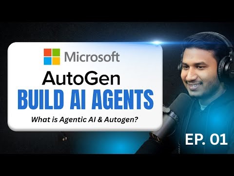 01. Getting Started with Microsoft Autogen | What is Agentic AI & Autogen