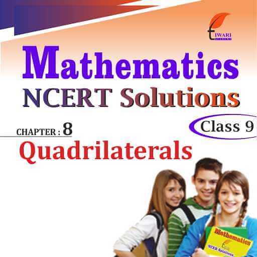 NCERT Solutions for Class 9 Maths Chapter 8 Quadrilaterals