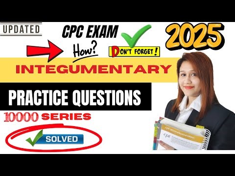 CPT Integumentary 10,000 Series Practice Questions