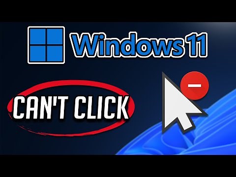 Windows 11 Can't Click | How to Fix Mouse Can Not Click Problem in Windows 11