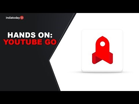 YouTube Go Vs YouTube: What's different?