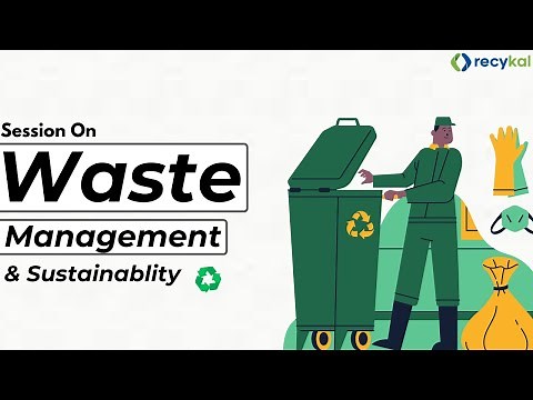 Plastic Waste Management and Sustainability: a Session | Waste Management Business Model | Recykal