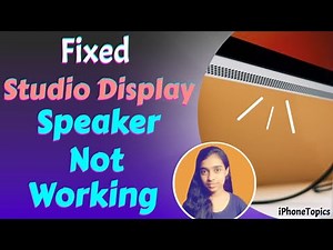 Studio Display Speaker Not Working (Here's the Fix)