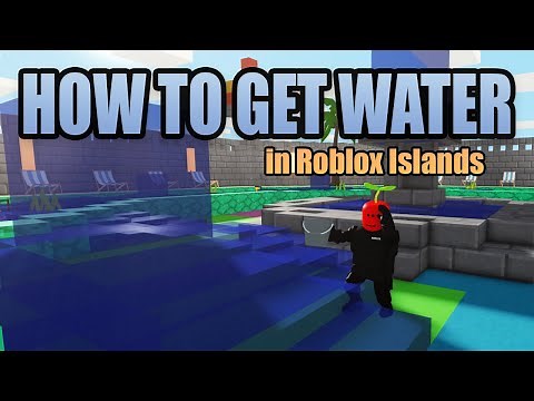 HOW TO GET WATER in Roblox Islands (NEW UPDATE)