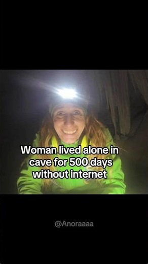 Woman Lived Alone Inside a Cave for 500 Days Without Internet or Sunlight #women
