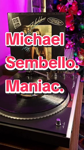 Flashdance - Original Soundtrack From The Motion Picture (1983) - Maniac by Michael Sembello