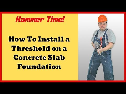 How To Install A New Threshold on a Concrete Slab Foundation