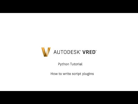 VRED Python Tutorial 4 - How to write script plugins