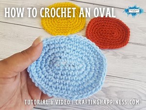 How To Crochet An Oval | Crafting Happiness