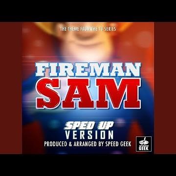 Fireman Sam (1987) Main Theme (From "Fireman Sam") (Sped-Up Version)