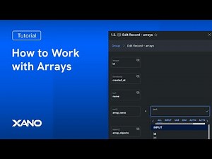 How to Work with Arrays in Xano