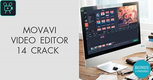 Movavi Video Editor 14 Crack – Free Download
