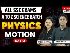SSC Science | Physics | Motion Part-1 | Day-2 | A to Z Batch | All SSC Exams | Radhika ma'am
