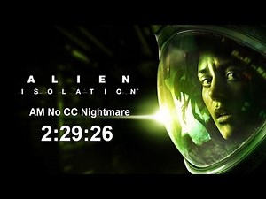 Alien: Isolation - All Missions, No CC, Nightmare - 2:29:26