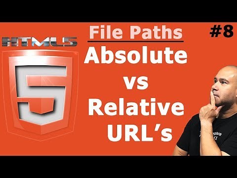 HTML File Paths | Absolute vs Relative URLs | Tutorial for Beginners