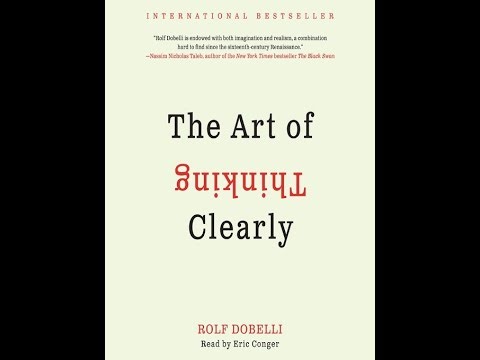 The Art of Thinking Clearly — Deep Dive Audio Analysis (Cognitive Biases & Everyday Errors)