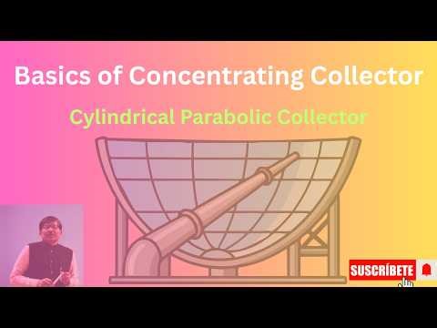 Basics of Concentrating Collectors:Cylindrical Parabolic#solarenergy #ese #iit