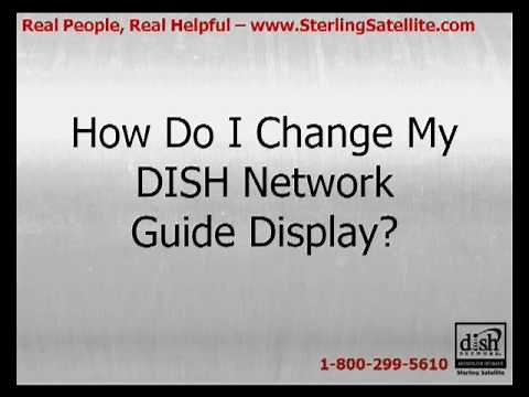 How Do I Change My DISH Network Guide Display?