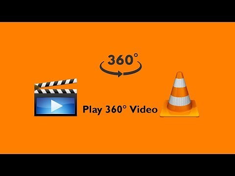 How to Play 360° Video on VLC Media Player in pc