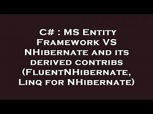 C# : MS Entity Framework VS NHibernate and its derived contribs (FluentNHibernate, Linq for NHiberna