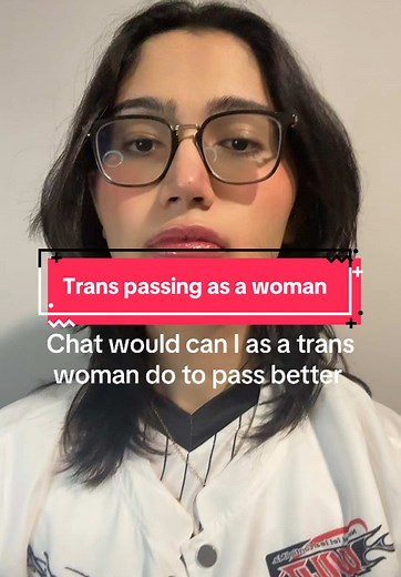 Tips for Trans Girls to Pass as Women Effectively