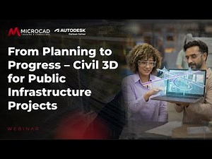 From Planning to Progress: Civil 3D for Public Infrastructure Projects