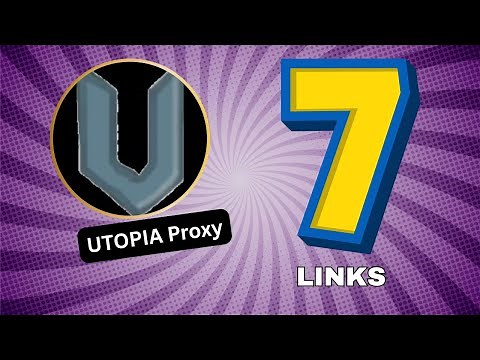 7 New Utopia Links 2025 | Unblocked Websites for School 2025 | Utopia proxy links