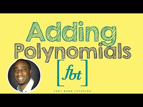 Adding Polynomials [fbt] (Combining Like Terms)