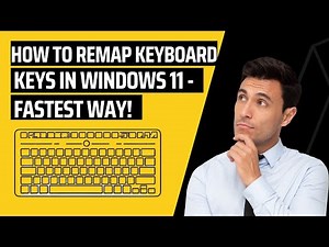 Remap Keyboard Keys in Windows 11 — Fastest Way!
