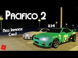 NEW JDM CARS!! || ROBLOX - Pacifico 2