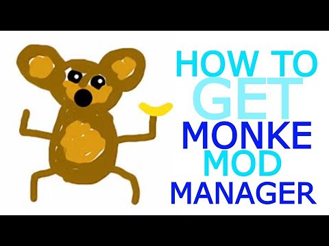 How to Easily Get Monkey Mod Manager, Step by Step!