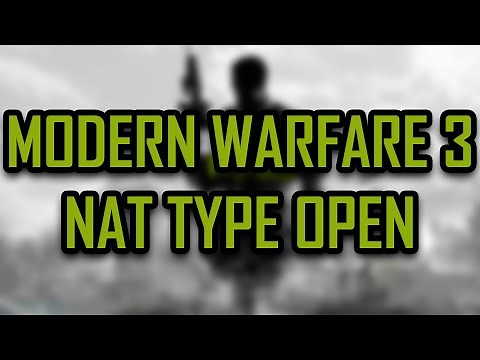 MODERN WARFARE 3 / BLACK OPS 2 /GTA 4 - HOW TO CHANGE NAT TYPE FROM STRICT TO OPEN (PC) [2025]