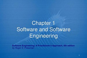 Chapter 1 Software and Software Engineering - SlideServe