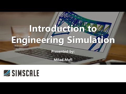 Introduction to Engineering Simulation: Structural Simulation