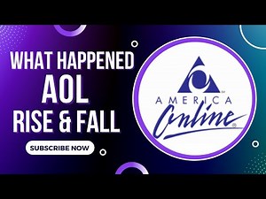 AOL History | The Rise and Fall of America Online Internet History